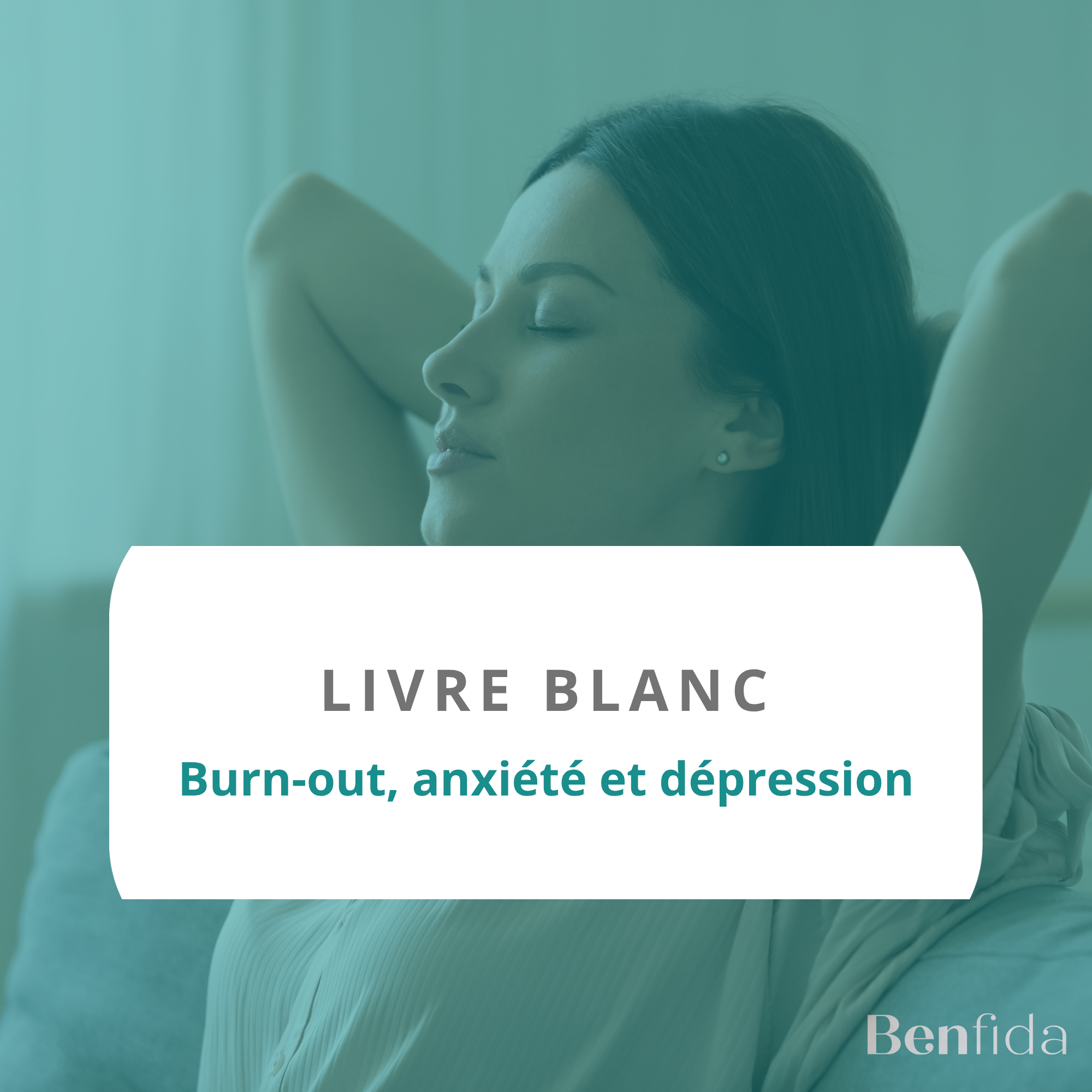 Burn-out, anxiété et dépression